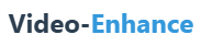 Video-Enhance